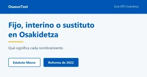 Fijo, interino o sustituto en Osakidetza: qué significa cada nombramiento
